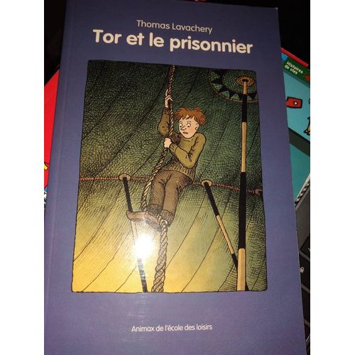 Tor Et Le Prisonnier