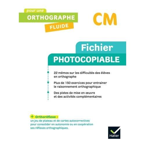 Fichier Photocopiable Cm Pour Une Orthographe Fluide