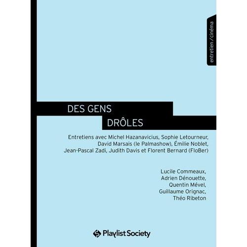 Des Gens Drôles