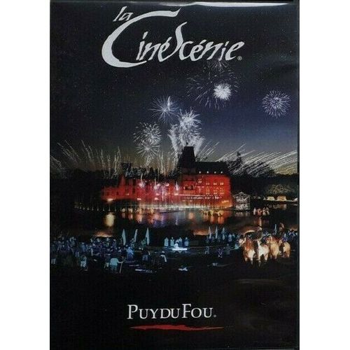 La Cinéscénie Du Puy Du Fou