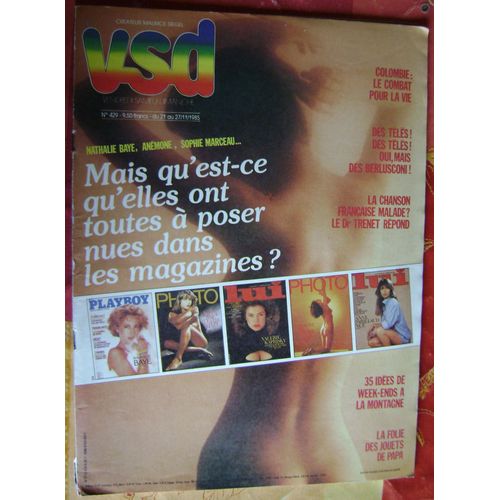 Vsd N°429 21 Nov 1985: Mais Qu'est Ce Qu'elles Ont Toutes A Poser Nues Dans Les Magazines
