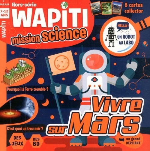 Wapiti 1807 Mission Science Vivre Sur Mars