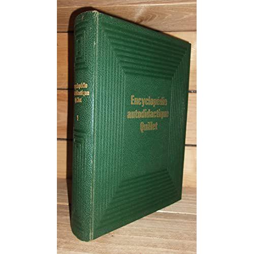 Nouvelle Encyclopedie Autodidactique Quillet - T.1