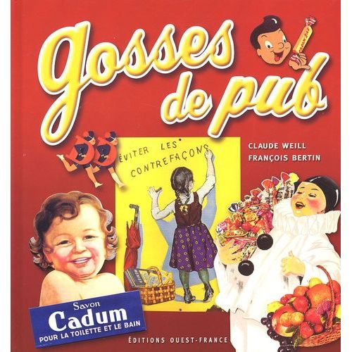 Gosses De Pub - L'enfance De L'art Publicitaire