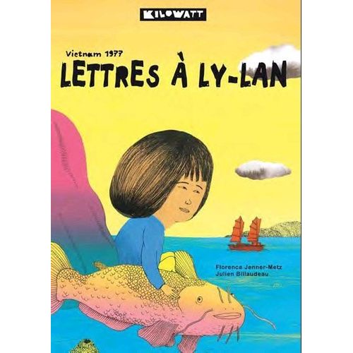 Lettres À Ly-Lan - Vietnam 1977