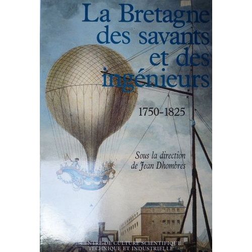 La Bretagne Des Savants Et Des Ingénieurs - 1750-1825