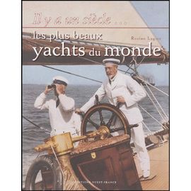 Les Plus Beaux Yachts Du Monde