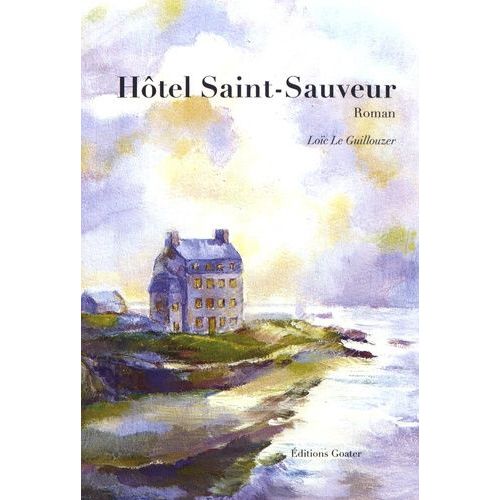 Hôtel Saint-Sauveur