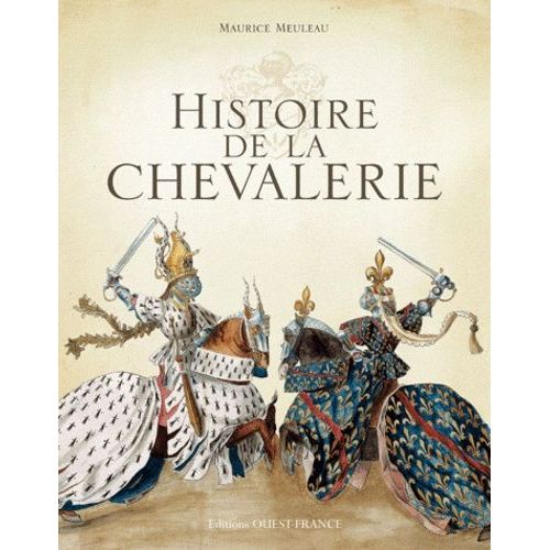 Histoire De La Chevalerie