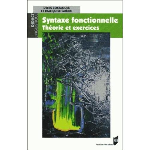 Syntaxe Fonctionnelle - Théorie Et Exercices