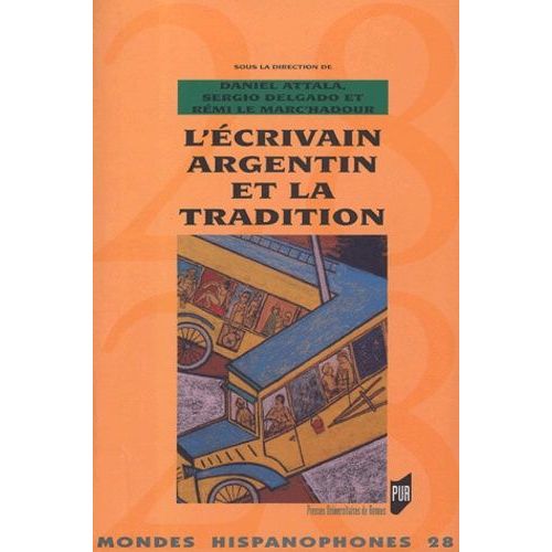 L'écrivain Argentin Et La Tradition