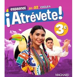 Espagnol 3e A1-A2 Cycle 4 ¡ Atrévete !