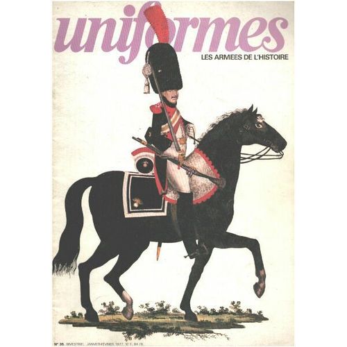 Les Armées De L'histoire / Uniformes N° 35