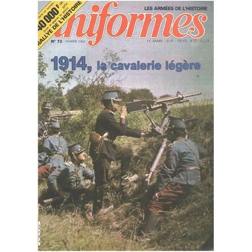 Les Armées De L'histoire / Uniformes N° 72