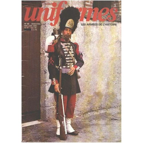 Les Armées De L'histoire / Uniformes N° 56