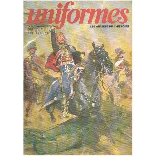 Les Armées De L'histoire / Uniformes N° 50