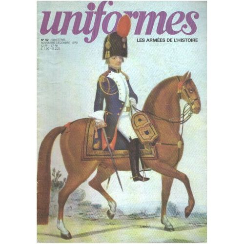 Les Armées De L'histoire / Uniformes N° 52