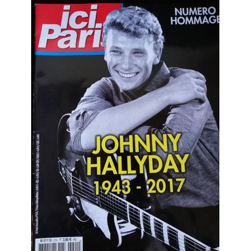 Ici Paris Numéro Hommage Johnny Hallyday 1943-2017