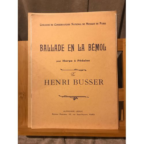 Henri Büsser Ballade En La Bémol Pour Harpe À Pédale Partition Ed. Leduc