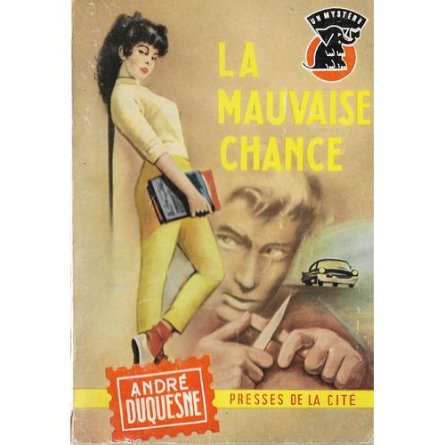 La Mauvaise Chance