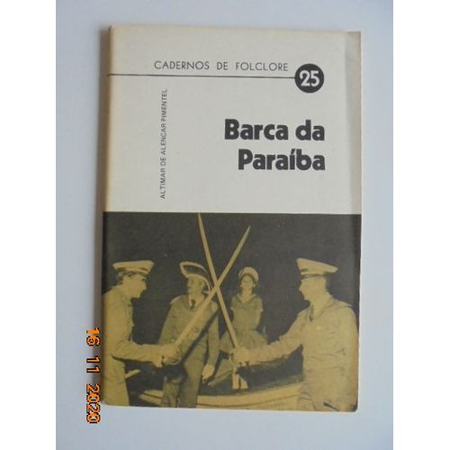 Cadernos De Folclore, 25: Barca Da Paraiba