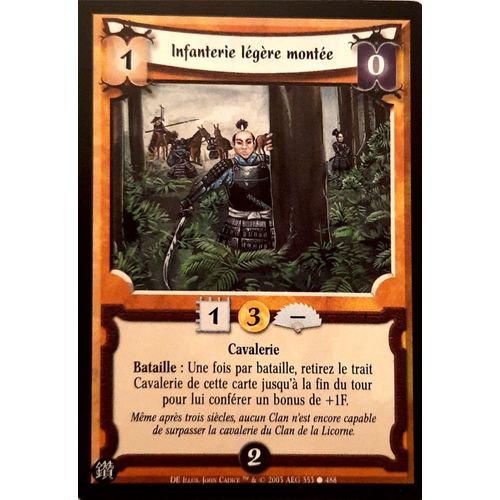 Carte Legend Of The Five Rings : Infanterie Légère Montée 353/488