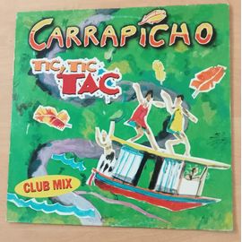 Tic, Tic Tac - Maxi 45 Tours ( Carrapicho )