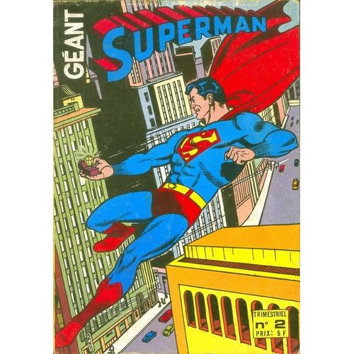 Superman Géant Trimestriel N° 2, Le Long Sommeil ; Superman Et Batman, Les Doubles