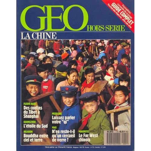 Geo Hors-Série  N° Hors Série : La Chine