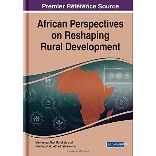 African Perspectives On Reshaping Rural Development