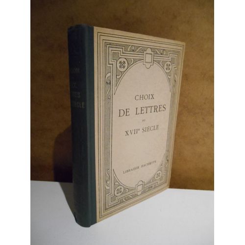 Choix De Lettres Du Xviie Siècle / 1939 / Gustave Lanson / Réf60053