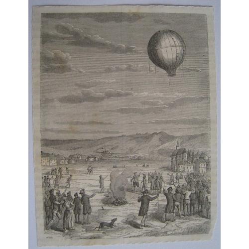 Montgolfière : Expérience À Annonay Le 4 Juin 1783, Par Les Frères Montgolfier Gravure Ancienne