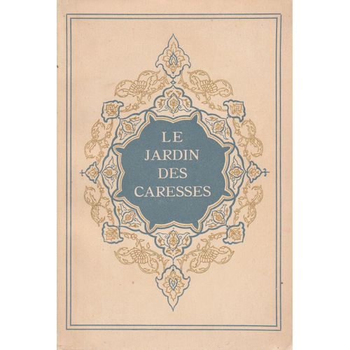 Le Jardin Des Caresses