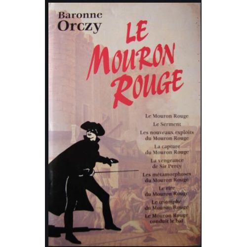Le Mouron Rouge / Baronne Orczy - 8 Titres - Relié
