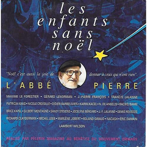 "Les Enfants Sans Noël" - L'abbé Pierre + Chanson Générique Interprétée Par 23 Artistes [Vinyle 45 Tours 7"]