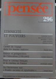 La Pensée N° 296 Ethnicité Et Pouvoirs Novembre Décembre 1993