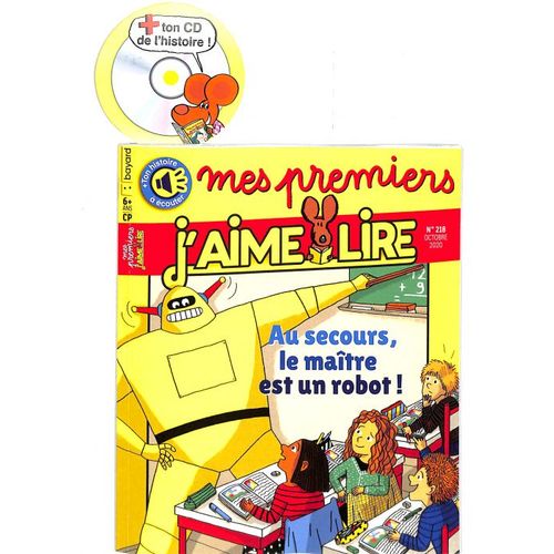 Mes Premiers J'aime Lire 218 Au Secours, Le Maître Est Un Robot !