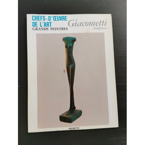 Chefs-D'oeuvre De L'art, Grands Peintres, N°131 - Alberto Giacometti, Sculptures