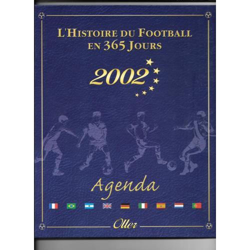 Agenda 2002 Histoire Du Football En 365 Jours