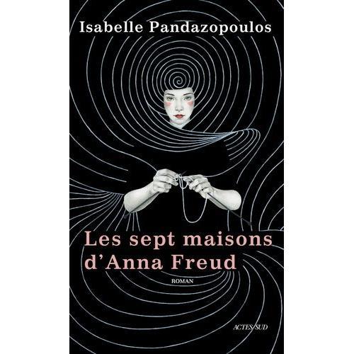 Les Sept Maisons D'anna Freud