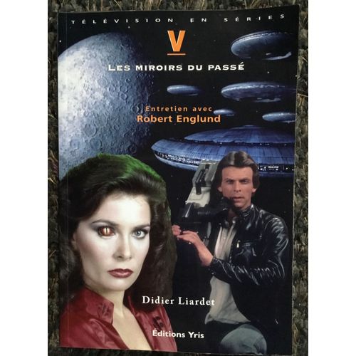 V - Les Miroirs Du Passé