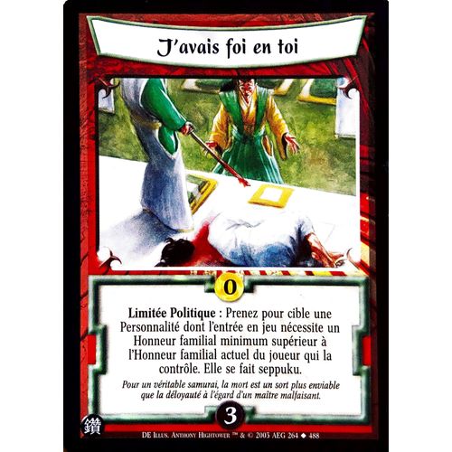 Carte Legend Of The Five Rings : J'avais Foi En Toi 264/488