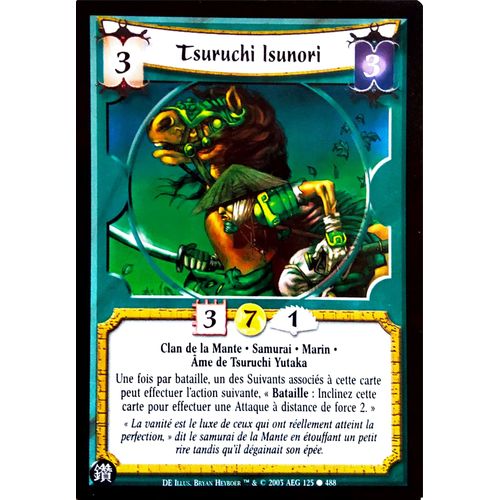 Carte Legend Of The Five Rings : Tsuruchi Isunori 125/488