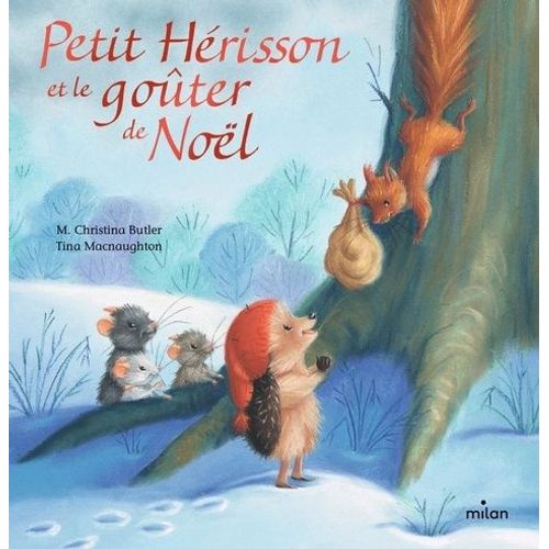 Petit Hérisson - Petit Hérisson Et Le Goûter De Noël