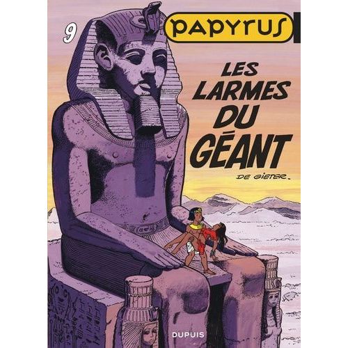 Papyrus Tome 9 - Les Larmes Du Géant