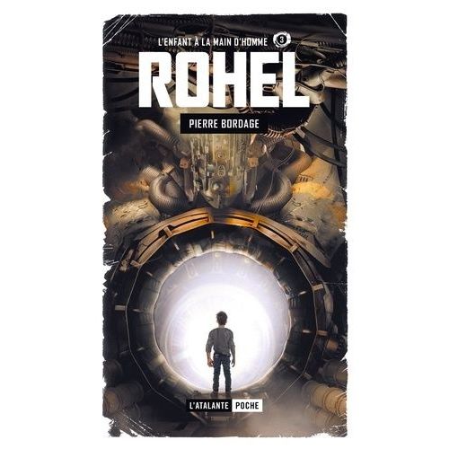 Rohel - Saison 2 Lucifal Tome 3 - L'enfant À La Main D'homme