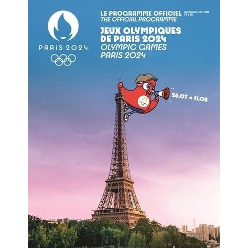 Le Programme Officiel - Jeux Olympiques De Paris 2024 - Jeux Paralympiques De Paris 2024