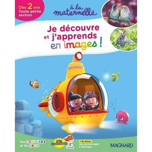 A La Maternelle, Je Découvre Et J'apprends Toute Petite Section