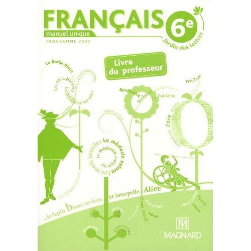 Français 6e - Livre Du Professeur