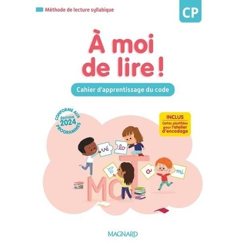 Cahier D'apprentissage Du Code Cp À Moi De Lire !